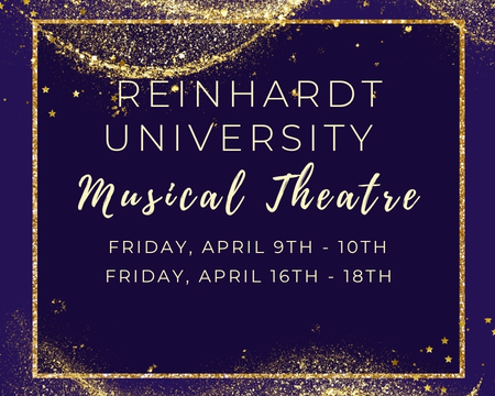 Reinhardt University Musical Theatre Spring Production
